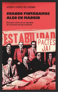 CUANDO PINT�BAMOS ALGO EN MADRID
