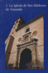 LA IGLESIA DE SAN ILDEFONSO DE GRANADA