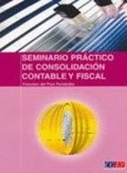 SEMINARIO PRACTICO DE CONSOLIDACION CONTABLE Y FISCAL