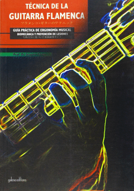 T�CNICA DE LA GUITARRA FLAMENCA