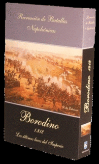 BORODINO 1812 LAS ULTIMAS LUCES DEL IMPERIO RECREA