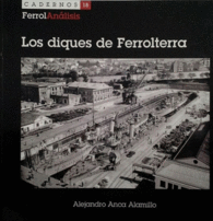 LOS DIQUES DE FERROLTERRA