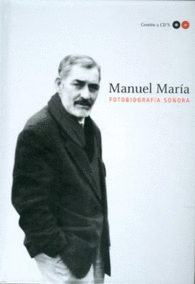 MANUEL MARIA FOTOBIOGRAFIA SONORA