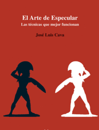 EL ARTE DE ESPECULAR