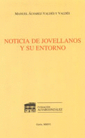 NOTICIA DE JOVELLANOS Y SU ENTORNO