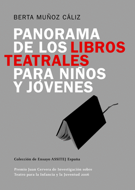 PANORAMA DE LOS LIBROS TEATRALES PARA NIOS Y JVENES