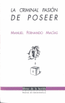 CRIMINAL PASION DE POSEER LA