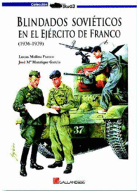 BLINDADOS SOVIETICOS EN EL EJERCITO DE FRANCO 1936-1939