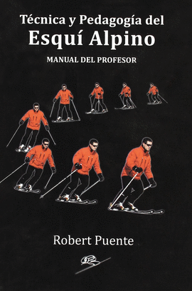 TCNICA Y PEDAGOGA DEL ESQU ALPINO