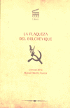 LA FLAQUEZA DEL BOLCHEVIQUE