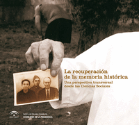 LA RECUPERACI�N DE LA MEMORIA HIST�RICA