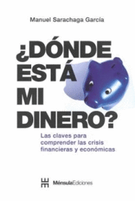 �D�NDE EST� MI DINERO?