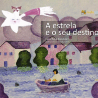 A ESTRELA E O SEU DESTINO