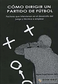 C�MO DIRIGIR UN PARTIDO DE F�TBOL