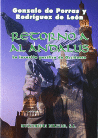 RETORNO AL ANDALUS LA INVASION PACIFICA DE OCCIDENTE