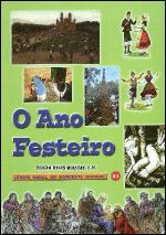 O ANO FESTEIRO