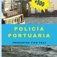 POLICIA PORTUARIA PREGUNTAS TIPO TEST 15 CUESTIONARIO