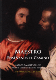 MAESTRO, ENSANOS EL CAMINO