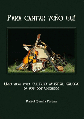 PARA CANTAR VEO EU UNHA VIAXE POLA CULTURA MUSICA