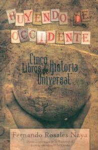 HUYENDO DE OCCIDENTE 1 Y 2 CINCO LIBROS DE HISTORI