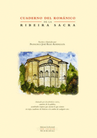 LA RIBEIRA SACRA CUADERNO DEL ROMANICO DE LA RIBEIRA SACRA