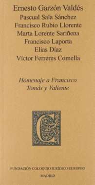 HOMENAJE A FRANCISCO TOM�S Y VALIENTE