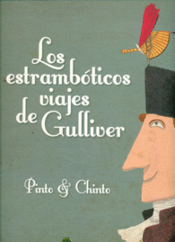 LOS ESTRAMBOTICOS VIAJES DE GULLIVER