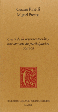CRISIS DE LA REPRESENTACI�N Y NUEVAS V�AS DE PARTICIPACI�N POL�TICA