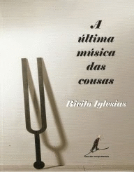 A ULTIMA MUSICA DAS COUSAS