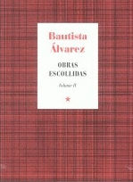 BAUTISTA ALVAREZ OBRAS ESCOLLIDAS VOL II