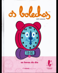 AS HORAS DO DIA OS BOLECHAS