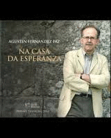AGUSTIN FERNANDEZ PAZ NA CASA DA ESPERANZA