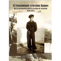 EL COMANDANTE CELESTINO RAMOS DE LA AERONAUTICA NAVAL