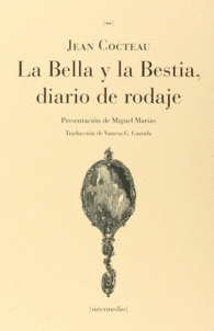 LA BELLA Y LA BESTIA: DIARIO DE RODAJE