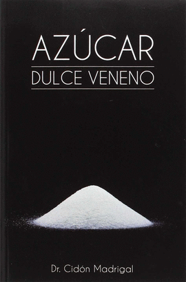 AZCAR: DULCE VENENO