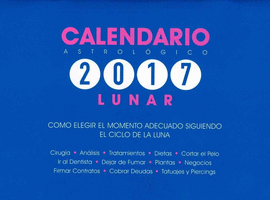 CALENDARIO ASTROLOGICO LUNAR 2017