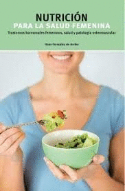 NUTRICION PARA LA SALUD FEMENINA