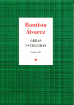 BAUTISTA ALVAREZ.OBRAS ESCOLLIDAS VOLUMEN III