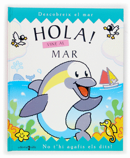 HOLA! VINE AL MAR