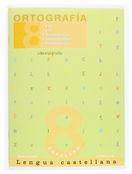 CUADERNO DE ORTOGRAF�A 8. LENGUA CASTELLANA