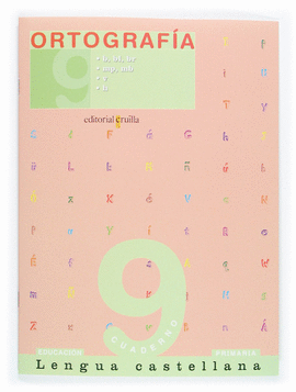 CUADERNO DE ORTOGRAF�A 9. LENGUA CASTELLANA