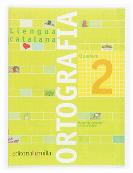 QUADERN ORTOGRAFIA 2. LLENGUA CATALANA