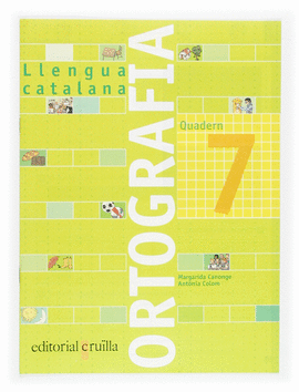 QUADERN ORTOGRAFIA 7. LLENGUA CATALANA