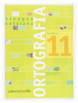 QUADERN ORTOGRAFIA 11. LLENGUA CATALANA