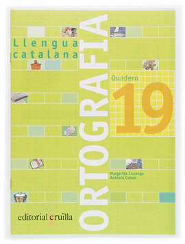 QUADERN ORTOGRAFIA 19. LLENGUA CATALANA