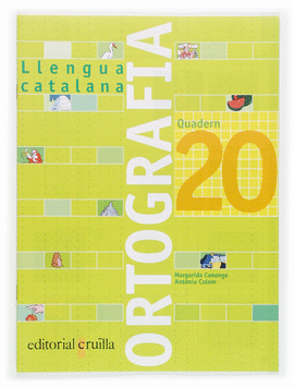 QUADERN ORTOGRAFIA 20. LLENGUA CATALANA