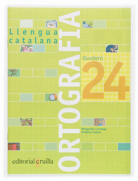QUADERN ORTOGRAFIA 24. LLENGUA CATALANA