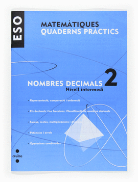 MATEM�TIQUES. QUADERNS PR�CTICS. NOMBRES DECIMALS 2. ESO