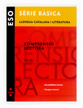 LLENGUA CATALANA I LITERATURA. COMPRENSI LECTORA. SRIE BSICA. ESO