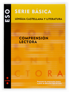 LENGUA CASTELLANA Y LITERATURA. COMPRENSIN LECTORA. SERIE BSICA. ESO